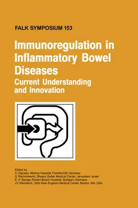 Dignass / Weinstock / Rachmilewitz |  Immunoregulation in Inflammatory Bowel Diseases - Current Understanding and Innovation | Buch |  Sack Fachmedien