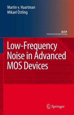 Haartman / Östling |  Low-Frequency Noise in Advanced Mos Devices | Buch |  Sack Fachmedien