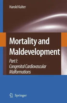 Kalter |  Mortality and Maldevelopment | Buch |  Sack Fachmedien