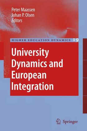 Maassen / Olsen |  University Dynamics and European Integration | Buch |  Sack Fachmedien
