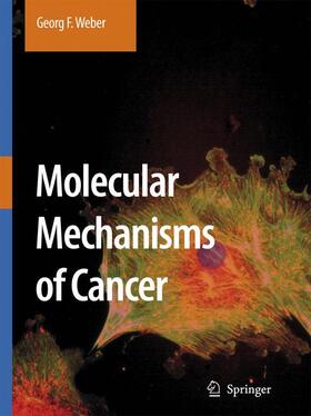 Weber |  Molecular Mechanisms of Cancer | Buch |  Sack Fachmedien