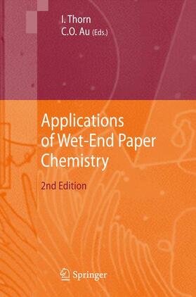 Au / Thorn |  Applications of Wet-End Paper Chemistry | Buch |  Sack Fachmedien