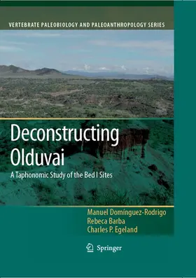 Domínguez-Rodrigo / Barba / Egeland |  Deconstructing Olduvai: A Taphonomic Study of the Bed I Sites | eBook | Sack Fachmedien