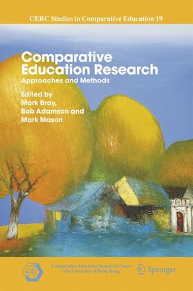 Bray / Adamson / Mason |  Comparative Education Research | Buch |  Sack Fachmedien