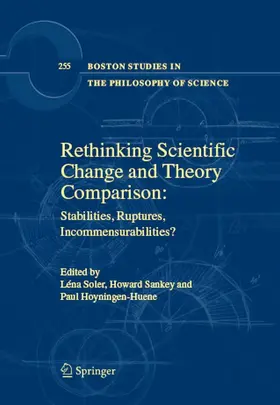 Soler / Sankey / Hoyningen-Huene | Rethinking Scientific Change and Theory Comparison: | E-Book | sack.de