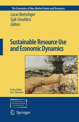 Bretschger / Smulders |  Sustainable Resource Use and Economic Dynamics | Buch |  Sack Fachmedien