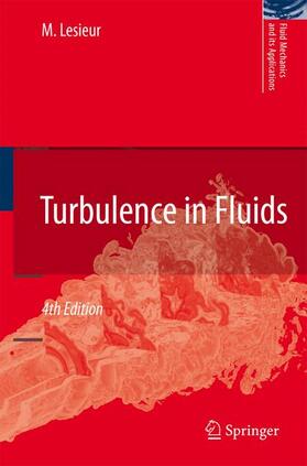 Lesieur |  Turbulence in Fluids | Buch |  Sack Fachmedien
