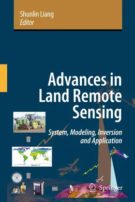 Liang | Advances in Land Remote Sensing | Buch | 978-1-4020-6449-4 | sack.de