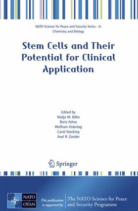 Bilko / Fehse / Ostertag |  Stem Cells and Their Potential for Clinical Application | Buch |  Sack Fachmedien