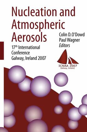 O'Dowd / Wagner |  Nucleation and Atmospheric Aerosols | Buch |  Sack Fachmedien