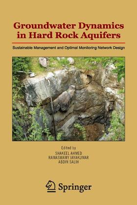 Ahmed / Salih / Jayakumar |  Groundwater Dynamics in Hard Rock Aquifers | Buch |  Sack Fachmedien