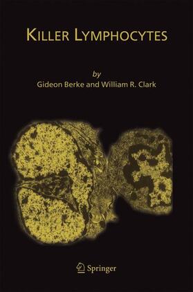 Clark / Berke |  Killer Lymphocytes | Buch |  Sack Fachmedien