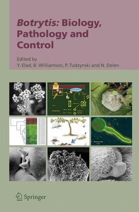 Elad / Delen / Williamson |  Botrytis: Biology, Pathology and Control | Buch |  Sack Fachmedien