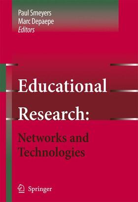 Smeyers / Depaepe |  Educational Research: Networks and Technologies | Buch |  Sack Fachmedien