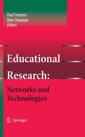 Smeyers / Depaepe |  Educational Research: Networks and Technologies | eBook | Sack Fachmedien