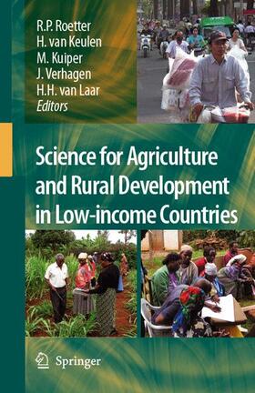 Roetter / van Keulen / Kuiper |  Science for Agriculture and Rural Development in Low-Income Countries | Buch |  Sack Fachmedien