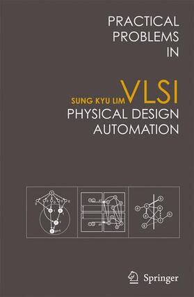 Lim |  Practical Problems in VLSI Physical Design Automation | Buch |  Sack Fachmedien