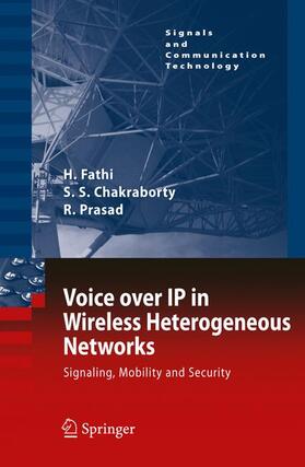 Fathi / Chakraborty / Prasad |  Voice Over IP in Wireless Heterogeneous Networks | Buch |  Sack Fachmedien