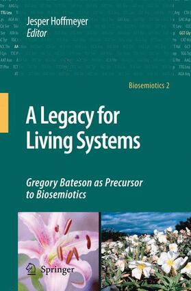 Hoffmeyer |  A Legacy for Living Systems | Buch |  Sack Fachmedien