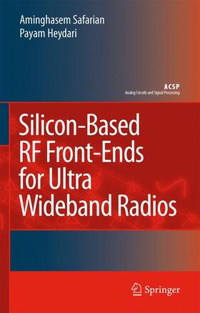 Safarian / Heydari |  Silicon-Based RF Front-Ends for Ultra Wideband Radios | Buch |  Sack Fachmedien
