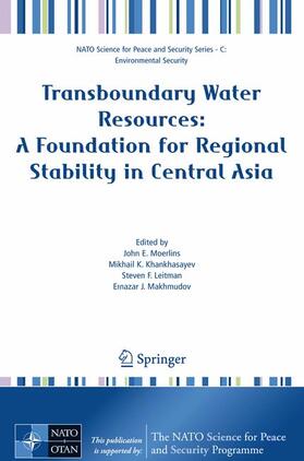 Moerlins / Khankhasayev / Leitman |  Transboundary Water Resources: A Foundation for Regional Stability in Central Asia | Buch |  Sack Fachmedien