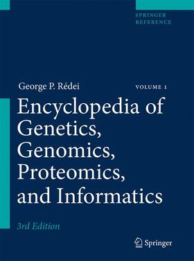 Rédei |  Encyclopedia of Genetics, Genomics, Proteomics, and Informatics | eBook | Sack Fachmedien