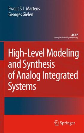 Martens / Gielen |  High-Level Modeling and Synthesis of Analog Integrated Systems | Buch |  Sack Fachmedien