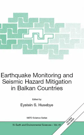 Husebye |  Earthquake Monitoring and Seismic Hazard Mitigation in Balkan Countries | eBook | Sack Fachmedien