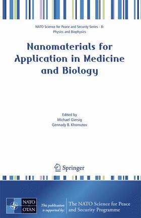 Giersig / Khomutov |  Nanomaterials for Application in Medicine and Biology | Buch |  Sack Fachmedien