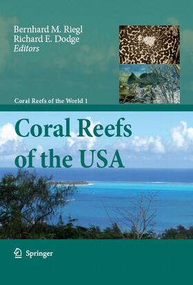 Riegl / Dodge |  Coral Reefs of the USA | eBook | Sack Fachmedien