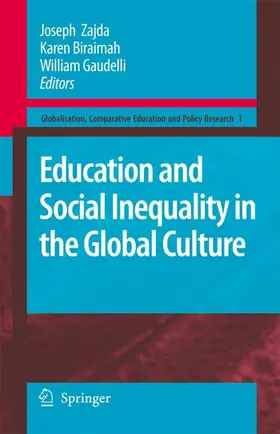 Zajda / Biraimah / Gaudelli |  Education and Social Inequality in the Global Culture | Buch |  Sack Fachmedien