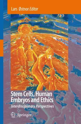 Østnor |  Stem Cells, Human Embryos and Ethics | Buch |  Sack Fachmedien