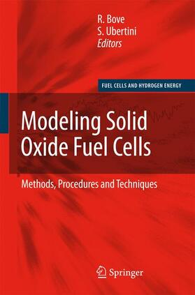 Ubertini / Bove |  Modeling Solid Oxide Fuel Cells | Buch |  Sack Fachmedien