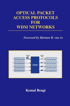 Bengi |  Optical Packet Access Protocols for WDM Networks | Buch |  Sack Fachmedien