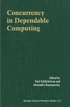 Romanovsky / Ezhilchelvan |  Concurrency in Dependable Computing | Buch |  Sack Fachmedien