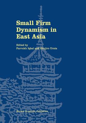 Urata / Iqbal |  Small Firm Dynamism in East Asia | Buch |  Sack Fachmedien