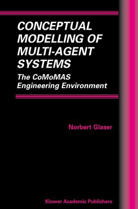 Glaser |  Conceptual Modelling of Multi-Agent Systems | Buch |  Sack Fachmedien