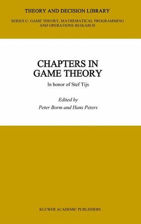 Peters / Borm |  Chapters in Game Theory | Buch |  Sack Fachmedien