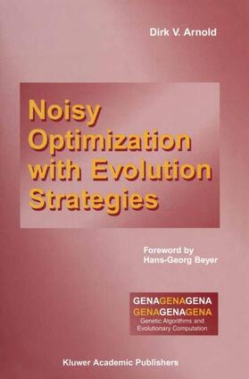 Arnold |  Noisy Optimization With Evolution Strategies | Buch |  Sack Fachmedien