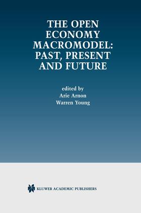 Young / Arnon |  The Open Economy Macromodel: Past, Present and Future | Buch |  Sack Fachmedien