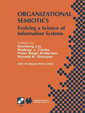 Clarke / Abou-Zeid / Andersen |  Organizational Semiotics | Buch |  Sack Fachmedien