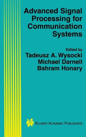 Wysocki / Honary / Darnell |  Advanced Signal Processing for Communication Systems | Buch |  Sack Fachmedien