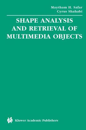 Shahabi / Safar |  Shape Analysis and Retrieval of Multimedia Objects | Buch |  Sack Fachmedien