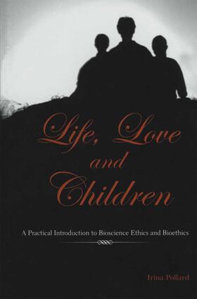 Pollard |  Life, Love and Children | Buch |  Sack Fachmedien