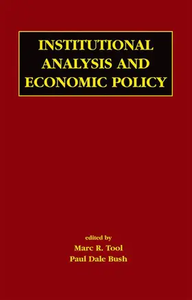 Bush / Tool |  Institutional Analysis and Economic Policy | Buch |  Sack Fachmedien