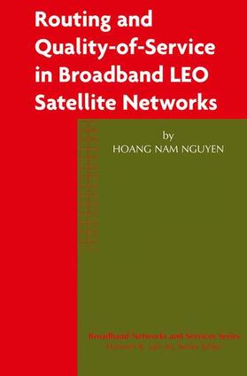  Routing and Quality-of-Service in Broadband LEO Satellite Networks | Buch |  Sack Fachmedien