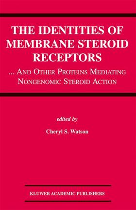 Watson |  The Identities of Membrane Steroid Receptors | Buch |  Sack Fachmedien