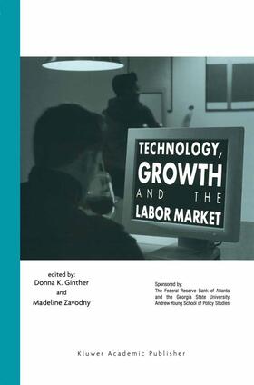 Zavodny / Ginther |  Technology, Growth, and the Labor Market | Buch |  Sack Fachmedien