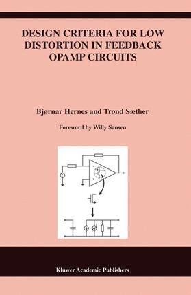 Hernes / Sæther |  Design Criteria for Low Distortion in Feedback OPAMP Circuits | Buch |  Sack Fachmedien