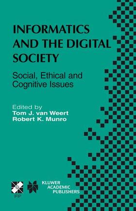Munro / van Weert |  Informatics and the Digital Society | Buch |  Sack Fachmedien